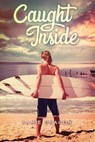 Caught Inside - Jamie Deacon - 9781068624919