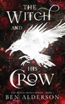 The Witch and His Crow - Ben Alderson - 9781068658518