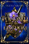Poisoned Kingdom - Olena Nikitin - 9781068674488
