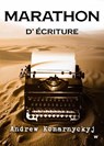 Marathon D'Ecriture - Andrew Komarnyckyj - 9781068678257