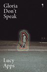 Gloria Don't Speak - Lucy Apps - 9781068794179