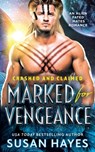 Marked For Vengeance: An Alien Fated Mates Romance - Susan Hayes - 9781068825033
