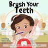 Brush Your Teeth - Laura Lee Fedoryshin Prashad - 9781068886232