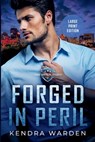 Forged in Peril Large Print - Kendra Warden - 9781068953248