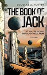 The Book of Jack - Douglas A. Hunter - 9781069043528