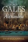 The Gales of Alexandria - Ehab Elgammal - 9781069167415