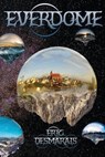 Everdome - Eric Desmarais - 9781069256300