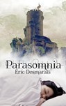 Parasomnia - Eric Desmarais - 9781069256317