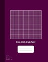 Cross Stitch Graph Paper: 14 Lines Per Inch, Graph Paper for Embroidery and Needlework, 8.5''x11'', 100 Sheets, Purple Cover - Graphyco Publishing - 9781070463681