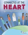 Connected at the Heart: A story for kids living with congenital heart disease - BROWN,  Natasha - 9781070581224