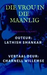 Die Vrou in die Maanlig - Lathish Shankar - 9781071502587