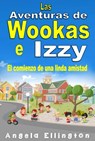 Las Aventuras de Wookas e Izzy - Angela Ellington - 9781071509517