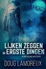Lijken zeggen de ergste dingen - Doug Lamoreux - 9781071519714