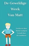 De geweldige week van Matt - Martin Lundqvist - 9781071521847