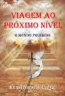 Viagem ao Próximo Nível - KUNAL NARAYAN UNIYAL - 9781071538777