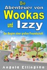 Die Abenteuer von Wookas und Izzy - Angela Ellington - 9781071540138