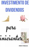 Investimento de dividendos para iniciantes - John K Adamson - 9781071541159
