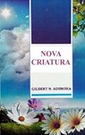 Nova Criatura - Gabriel Agbo - 9781071549438