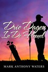 Drie Dagen In De Hemel - Mark Anthony Waters - 9781071557907