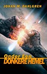Onder Een Donkere Hemel - Johan M. Dahlgren - 9781071558331