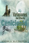 Las Variaciones del Efecto Cenicienta - Angela Ellington - 9781071566350