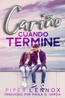 Cariño, cuando termine - Piper Lennox - 9781071570029