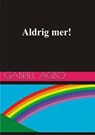 Aldrig Mer! - Gabriel Agbo - 9781071584330