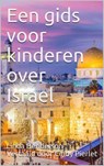 Een gids voor kinderen over Israel - Linda Henderson - 9781071584446