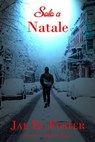 Solo A Natale - Jae El Foster - 9781071593998