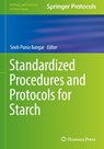 Standardized Procedures and Protocols for Starch - Sneh Punia Bangar - 9781071638651