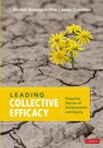 Leading Collective Efficacy - Stefani Arzonetti Hite ; Jenni Anne Marie (Education Consultant) Donohoo - 9781071801802