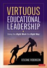 Virtuous Educational Leadership - Viviane M J Robinson - 9781071803721