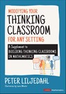 Modifying Your Thinking Classroom for Different Settings - Liljedahl - 9781071857847