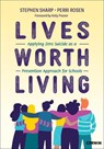Lives Worth Living - Stephen Sharp ; Perri Rosen - 9781071876091