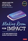 Making Room for Impact - HAMILTON,  Arran ; Hattie, John ; Wiliam, Dylan - 9781071917077