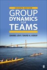 Group Dynamics for Teams - Daniel J. Levi ; David A. Askay - 9781071927045