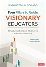 Four Pillars to Guide Visionary Educators - Washington Collado - 9781071931646