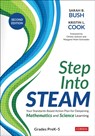 Step Into STEAM, Grades PreK-5 - Sarah B. Bush ; Kristin L. Cook - 9781071946275