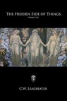 The Hidden Side of Things: Volumes I & II - LEADBEATER,  C. W. - 9781072195016