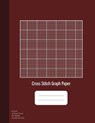 Cross Stitch Graph Paper: 14 Lines Per Inch, Graph Paper for Embroidery and Needlework, 8.5''x11'', 100 Sheets, Burgundy Cover - Graphyco Publishing - 9781077430273
