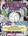 Volleyball Coloring Book & More: Coloring Pages, Activities, & Creative Space for Players & Fans - Cora Delmonico - 9781079543612