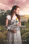 His Unexpected Heiress - BRITTON,  Sally - 9781079746556