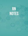 RN Notes: Funny Nursing Theme Notebook - Includes: Quotes From My Patients and Coloring Section - Graduation And Appreciation Gift For RN - Julia L. Destephen - 9781082381379