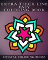 Extra Thick Line Easy Coloring Book - Crystal Coloring Books - 9781086973259