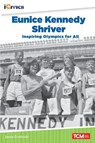 Eunice Kennedy Shriver: Inspiring Olympics for All - Jenna Grodzicki - 9781087605722