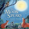 The Moon Speaks - Jason G. Duesing - 9781087734620