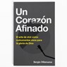 Un Corazón Afinado: El Arte de Vivir Como Instrumentos Vivos Para La Gloria de Dios - Sergio Villanueva - 9781087770963