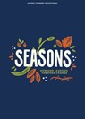 Seasons - Teen Devotional: How God Leads Us Through Change Volume 11 - Lifeway Students - 9781087784939