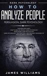 How to Analyze People - James W Williams - 9781087847849