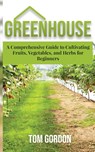 Greenhouse - Tom Gordon - 9781087850733